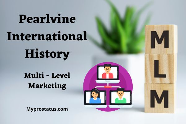 Pearlvine International History